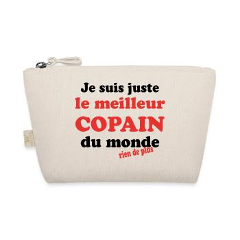 Je suis juste le meilleur copain du monde - Trousse biologique - nature - Devant
