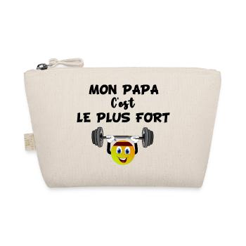 Mon papa c est le plus fort cadeau humour - Trousse biologique - nature - Devant