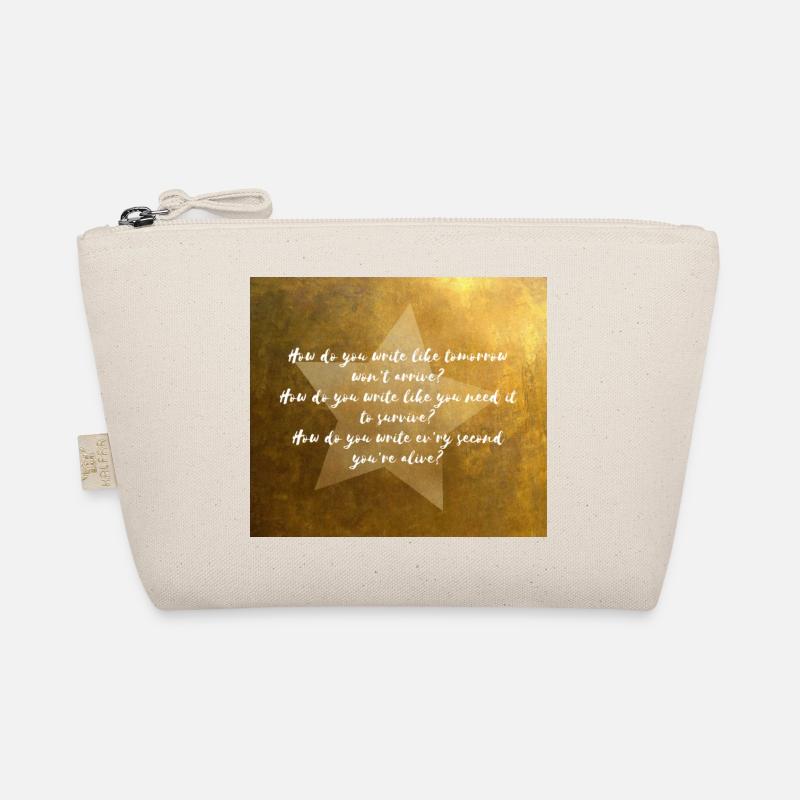 How Do You Write Like Tomorrow Won't Arrive? Organic Pouch