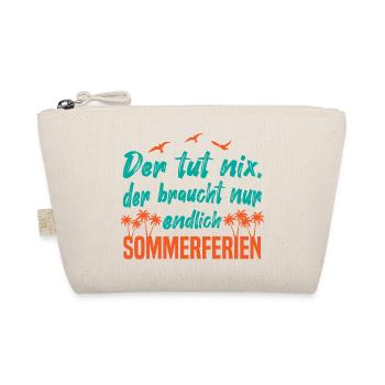Der tut nix, der braucht Sommerferien - Bio-Täschchen - Natur - Vorne