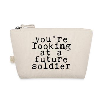 You're Looking At A Future Soldier 4 - Organic Pouch - nature - Front