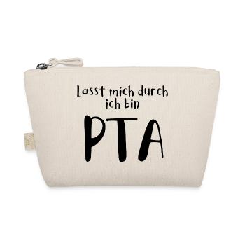 Lasst mich durch in bin PTA - Bio-Täschchen - Natur - Vorne