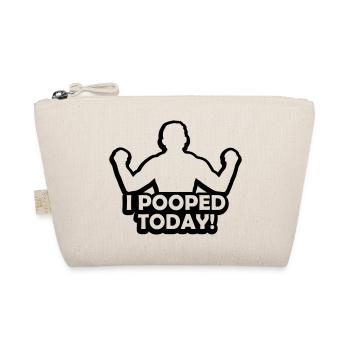 I pooped today quote - Organic Pouch - nature - Front
