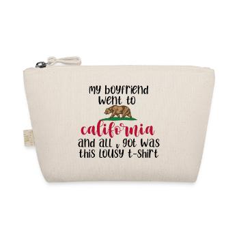 My Boyfriend Went To california And All I Got Was - Organic Pouch - nature - Front