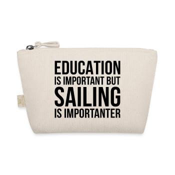 Education Is Important Sailing Is Importanter Skip - Bio-Täschchen - Natur - Vorne