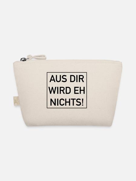 Aus dir wird eh nichts - Bio-Täschchen - Natur