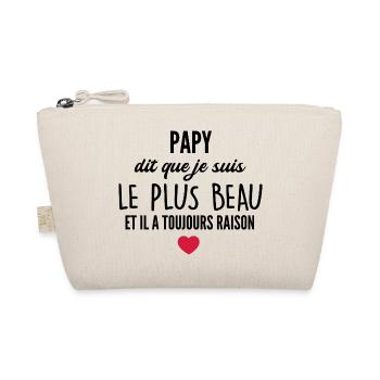 papy dit que je suis le plus beau / humour enfant - Trousse biologique - nature - Devant
