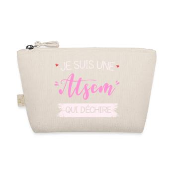 Je Suis Une ATSEM qui Déchire Idée cadeau Drôle - Trousse biologique - nature - Devant