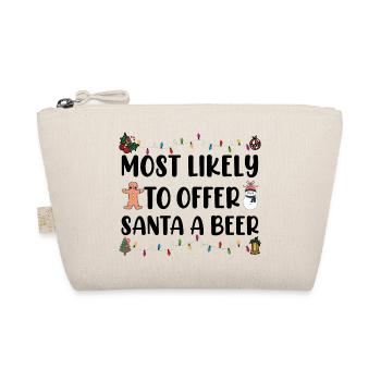 Most Likely To Offer Santa A Beer Funny Drinking - Organic Pouch - nature - Front