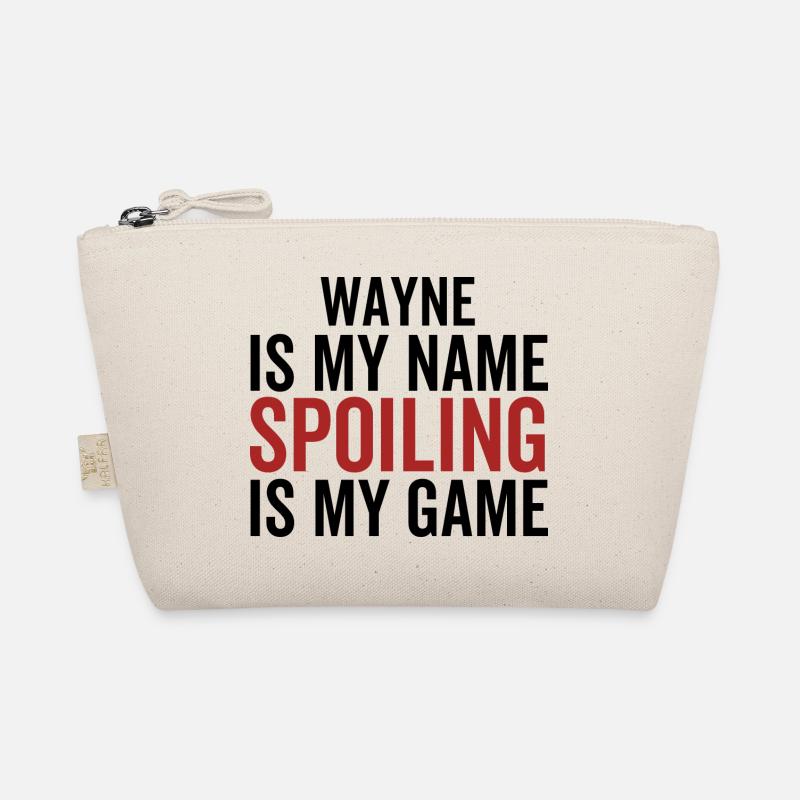 Wayne est mon nom Spoiling est mon jeu Trousse biologique