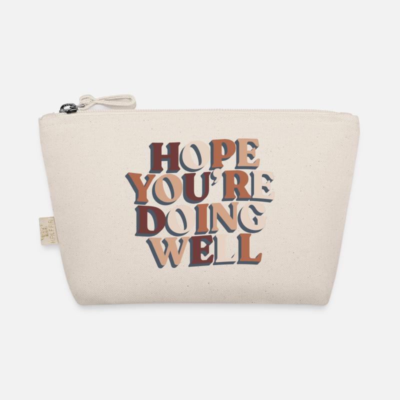 Ich hoffe, dir geht es gut Motivation Hoffnung Bio-Täschchen