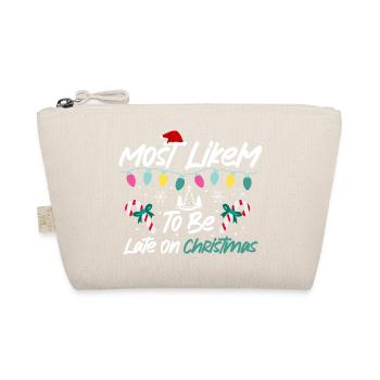 Most Likely To be Late on Christmas Snow Holiday - Organic Pouch - nature - Front