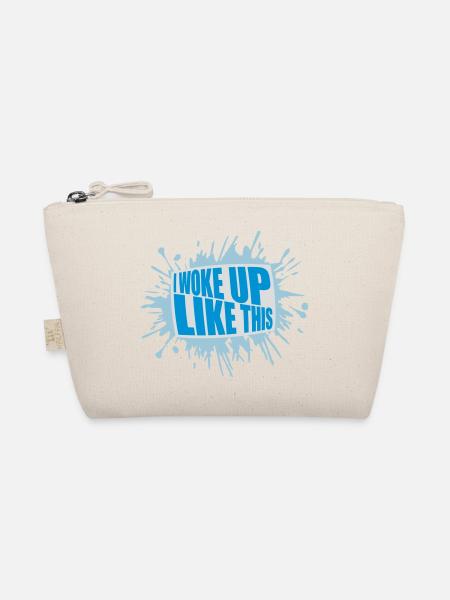 woke up like this - Organic Pouch - nature - Front
