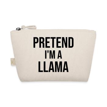 Pretend I'm A Llama - Organic Pouch - nature - Front
