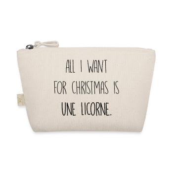 ALL I WANT FOR CHRISTMAS IS UNE LICORNE - Trousse biologique - nature - Devant
