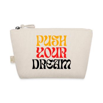 POUSSEZ votre rêve - Trousse biologique - nature - Devant