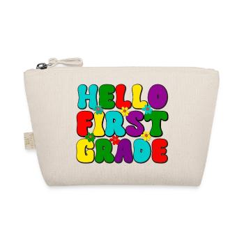 Hello first grade, school, school enrollment, school start - Organic Pouch - nature - Front