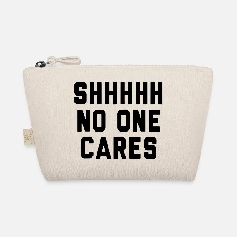 SHH... No one cares Organic Pouch