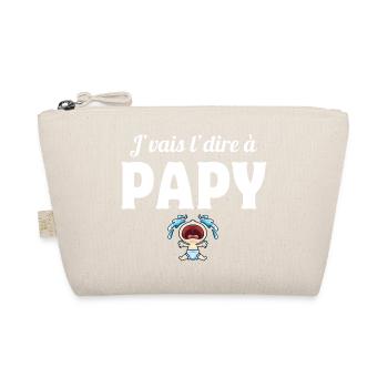 papy, grand-père, papi, j'vais le dire - Trousse biologique - nature - Devant