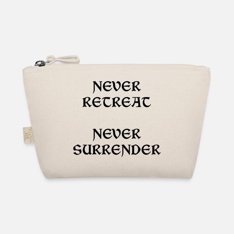 Never Retreat Never Surrender Organic Pouch