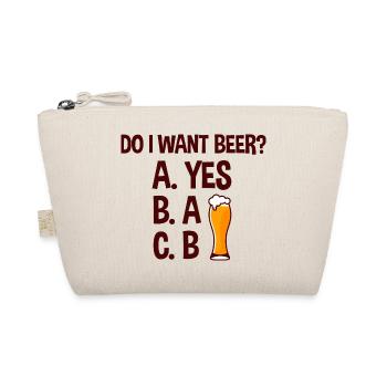 Est-ce que je veux de la bière, A Oui 3 - Trousse biologique - nature - Devant