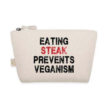 Eating Steak Prevents Veganis - Organic Pouch - nature - Front