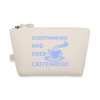 Réflexion excessive et surcaféine dans le blau - Trousse biologique - nature - Devant