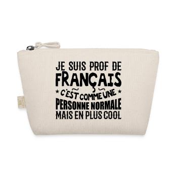 Je suis prof de français - Trousse biologique - nature - Devant