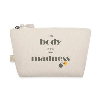 The naked madness - Organic Pouch - nature - Front