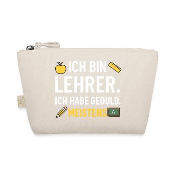 Ich Bin Lehrer Ich Habe Geduld Meistens - Bio-Täschchen - Natur - Vorne