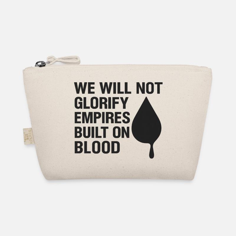 We will not glorify empires built on blood Bio-Täschchen