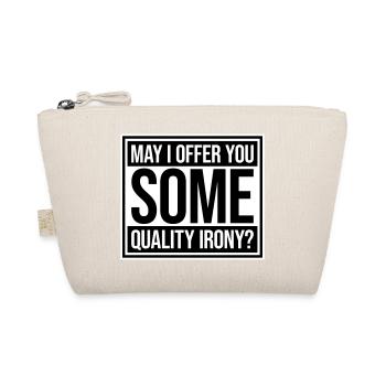 May I Offer You Some Quality Irony Lustiger Spruch - Bio-Täschchen - Natur - Vorne