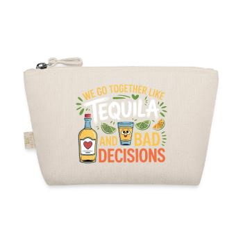 Tequila & Bad Decisions Funny Friends Gift - Organic Pouch - nature - Front