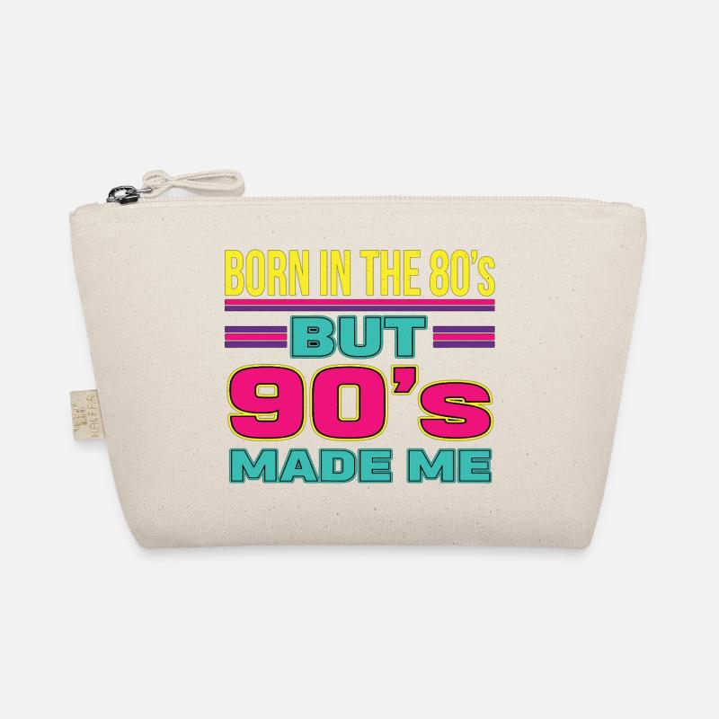 Born in the 80s But 90s Made Me Retro Organic Pouch