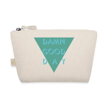 Damn Good Day  - Bio-Täschchen - Natur - Vorne