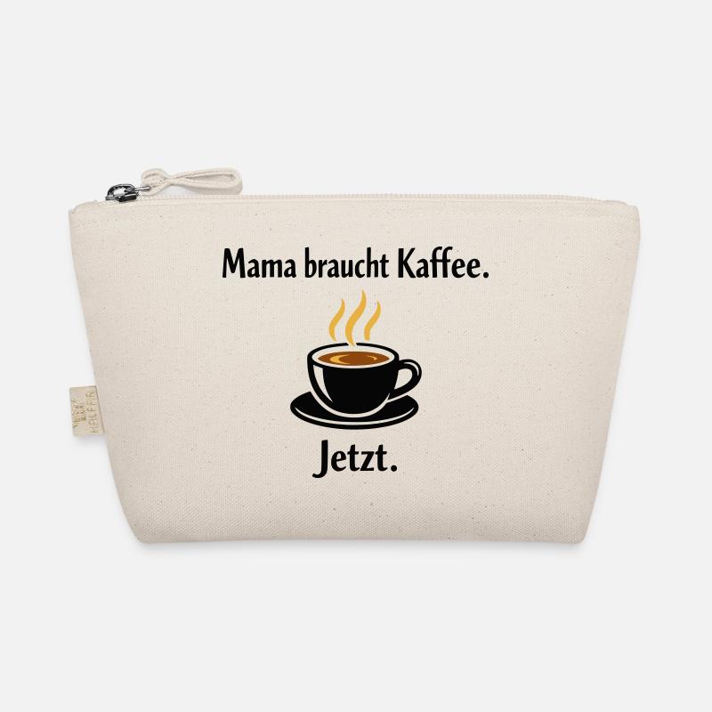 Mama braucht Kaffee – Lustiger Muttertag Spruch Bio-Täschchen