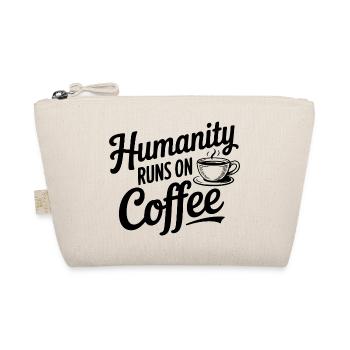L’humanité fonctionne au café - Trousse biologique - nature - Devant