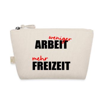 Less work, free time - Organic Pouch - nature - Front
