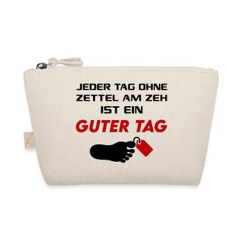 Guter Tag Zettel am Zeh T-Shirt Sprüche Lustig - Bio-Täschchen - Natur - Vorne