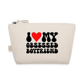 Love my boyfriend I love my obsessed boyfriend - Organic Pouch - nature - Front