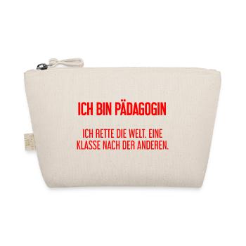 Ich bin Pädagogin - ich rette die Welt - Bio-Täschchen - Natur - Vorne