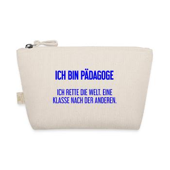 Ich bin Pädagoge - ich rette die Welt - Bio-Täschchen - Natur - Vorne
