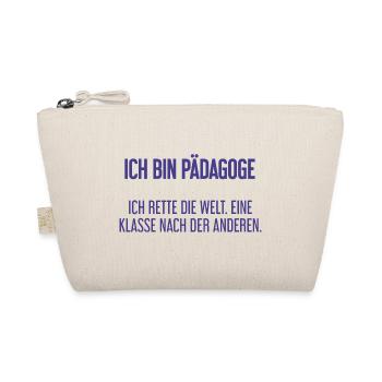 Ich bin Pädagoge - ich rette die Welt - Bio-Täschchen - Natur - Vorne