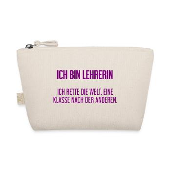 Ich bin Lehrerin - ich rette die Welt - Bio-Täschchen - Natur - Vorne