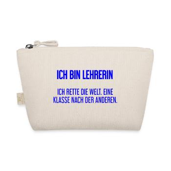 Ich bin Lehrerin - ich rette die Welt - Bio-Täschchen - Natur - Vorne
