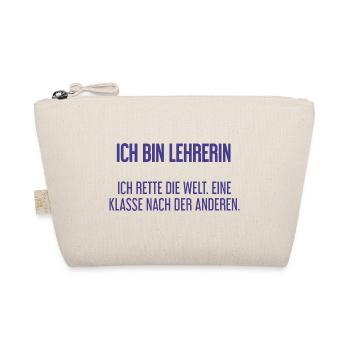 Ich bin Lehrerin - ich rette die Welt - Bio-Täschchen - Natur - Vorne