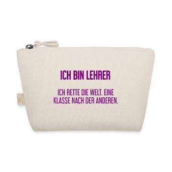 Ich bin Lehrer - ich rette die Welt - Bio-Täschchen - Natur - Vorne