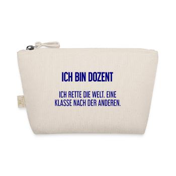 Ich bin Dozent - ich rette die Welt - Bio-Täschchen - Natur - Vorne