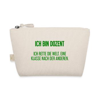 Ich bin Dozent - ich rette die Welt - Bio-Täschchen - Natur - Vorne