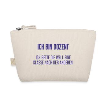 Ich bin Dozent - ich rette die Welt - Bio-Täschchen - Natur - Vorne